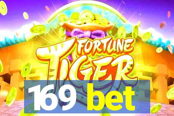 169 bet